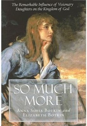 So Much More (Anna Sofia & Elizabeth Botkin)
