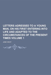 Letters to a Young Man (Jane West)