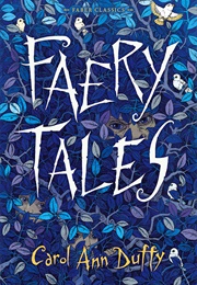 Faery Tales (Carol Ann Duffy)