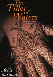 The Tiller of Waters (Hoda Barakat)