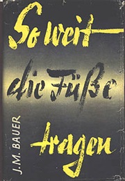 Soweit Die Füsse Tragen (J.M. Bauer)