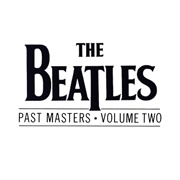 Past Masters Volume Two - The Beatles