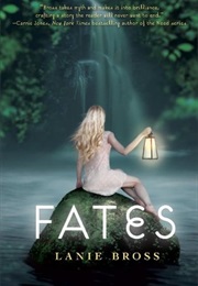 Fates (Lanie Bross)