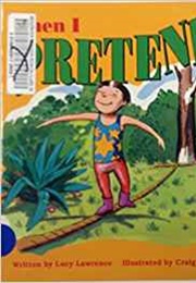 When I Pretend (Lucy Lawerence)