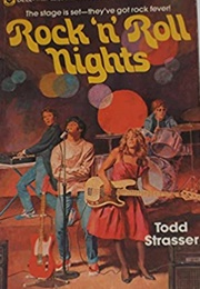 Rock 'N' Roll Nights (Todd Strasser)