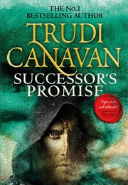Successor&#39;s Promise (Trudi Canavan)
