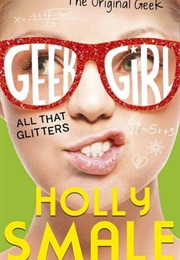All That Glitters (Holly Smale)
