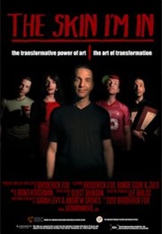 The Skin I'm in (2012)