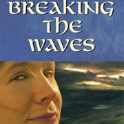 Breaking the Waves
