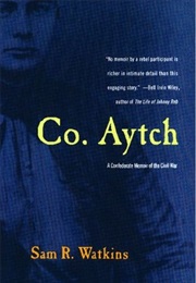Co. Aytch (Sam R. Watkins)