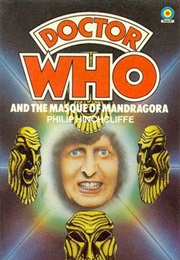 The Masque of Mandragora (Philip Hinchcliffe)