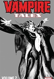 Vampire Tales - Volume 2 (Roy Thomas)