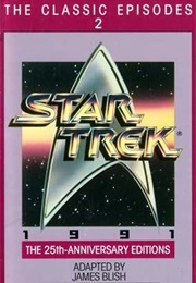 Star Trek the Classic Episodes - Vol 2 (James Blish)