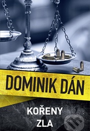Korene Zla (Dominik Dán)