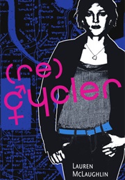 Recycler (Lauren McLaughlin)