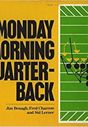 Monday Morning Quarterback (Jim Benagh)