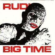 BIG TIME - RUDI