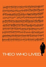 Theo Who Lived (2016)