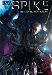 Spike: The Devil You Know (Bill Williams)