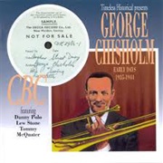 George Chisholm - Early Days 1935-1944