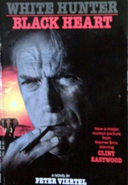 White Hunter Black Heart (Peter Viertel)
