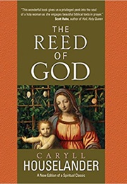 The Reed of God (Caryll Houselander)
