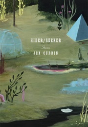 Hider/Seeker (Jen Currin)