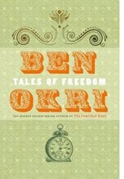 Tales of Freedom (Ben Okri)