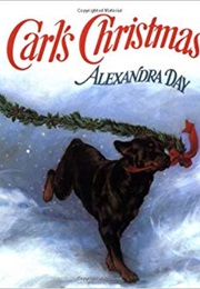 Carl's Christmas (Alexandra Day)