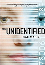 The Unidentified (Rae Mariz)