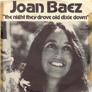 The Night They Drove Old Dixie Down - Joan Baez