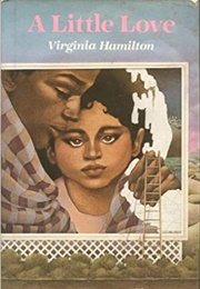 A Little Love (Virginia Hamilton)