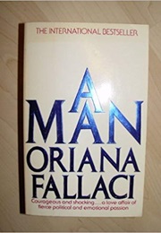 A Man. (Oriana Fallaci)