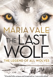The Last Wolf (Maria Vale)