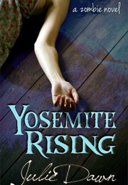 Yosemite Rising (Julie Dawn)