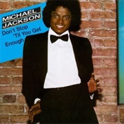 Don't Stop Til You Get Enough - Michael Jackson