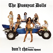Don&#39;t Cha - Pussycat Dolls