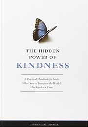 The Hidden Power of Kindness (Lawrence G. Lovasik)