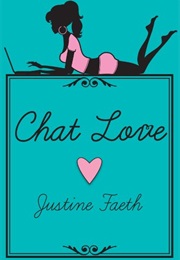 Chat Love (Justine Faeth)