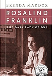 Rosalind Franklin (Brenda Maddox)