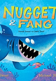 Nugget and Fang (Sauer, Tammi)