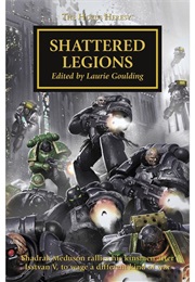 Shattered Legions (Laurie Goulding)
