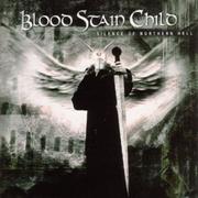 Blood Stain Child - Silence of Northern Hell
