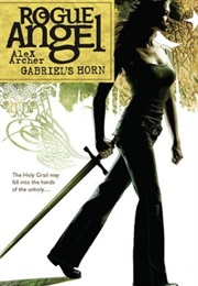 Rogue Angel: Gabriel's Horn (Alex Archer)