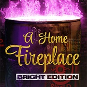 A Home Fireplace: Bright Edition