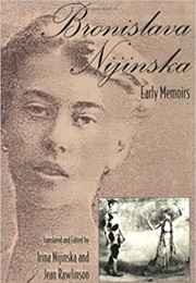 Bronislava Nijinska: Early Memoirs (Bronislava Nijinska)