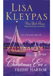 Christmas Eve at Friday Harbor (Lisa Kleypas)