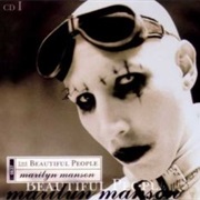 Marilyn Manson- The Beautiful People