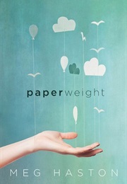 Paperweight (Meg Haston)