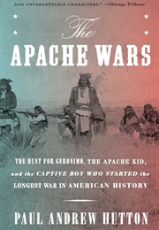 The Apache Wars (Paul Andrew Hutton)